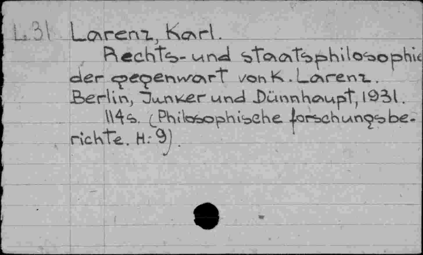 ﻿Р\ес.ЬТъ-
der c^ecperwvcsrT уогч К. Lurent..
ôerVvvx, '□<л,п\^вг und Dunnhc^upt, .
^PbitasopVUbeKe |orbch be-
rîcbTe. H.' 9).	-----